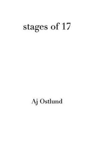 Ostlund, A: stages of 17