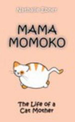 Mama Momoko de Nathalie Ebner