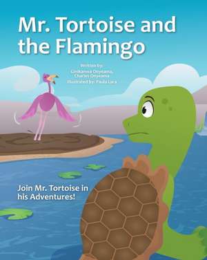 Mr. Tortoise and the Flamingo (Mazi Mbe na Nn¿n¿ iyi) de Ginikanwa Onyeama