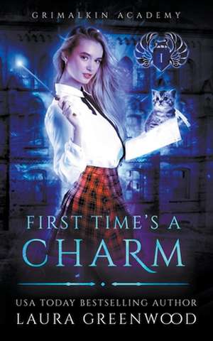 First Time's A Charm de Laura Greenwood