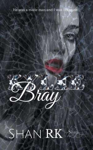 Kylie Bray de Shan R K