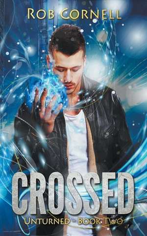 Crossed de Rob Cornell