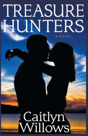 Treasure Hunters de Caitlyn Willows