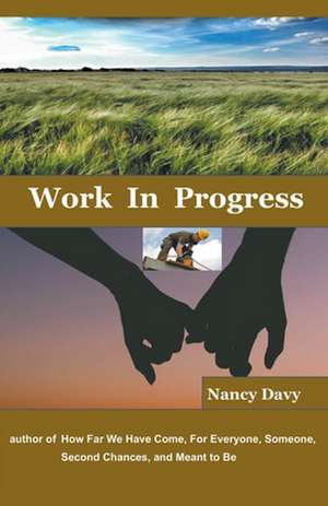 Work in Progress de Nancy Davy