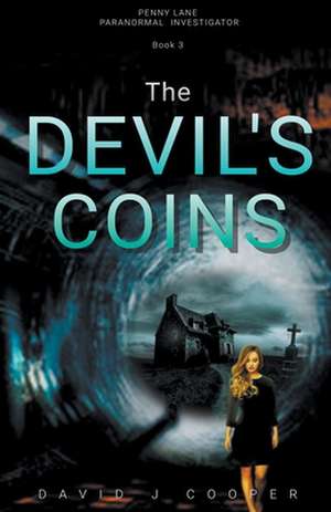 The Devil's Coins de David J Cooper