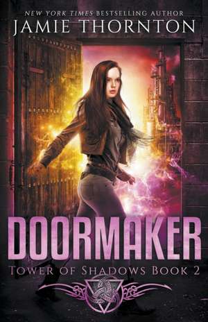 Doormaker de Jamie Thornton