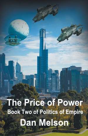 The Price of Power de Dan Melson