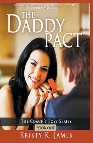 The Daddy Pact de Kristy K James