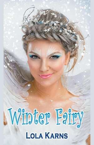 Winter Fairy de Lola Karns