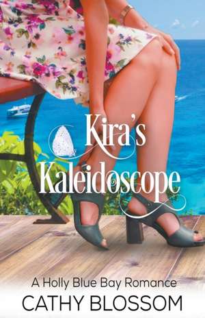 Kira's Kaleidoscope de Cathy Blossom