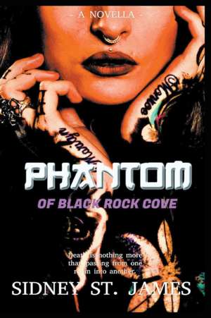 Phantom of Black Rock Cove de Sidney St. James