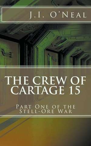 The Crew of Cartage 15 de J. I. O'Neal