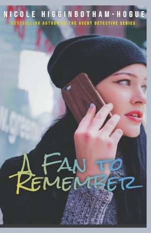 A Fan to Remember de Nicole Higginbotham-Hogue