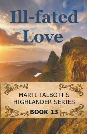 Ill-Fated Love de Marti Talbott