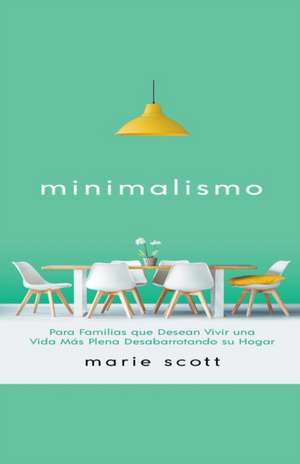 Minimalismo de Marie Scott