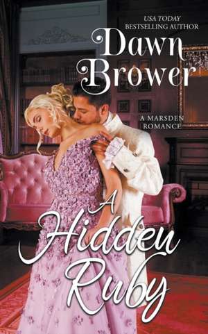 A Hidden Ruby de Dawn Brower