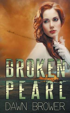 Broken Pearl de Dawn Brower