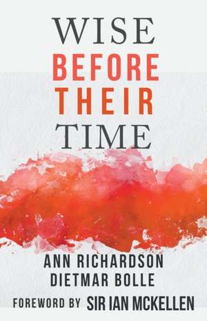 Wise Before Their Time de Ann Richardson