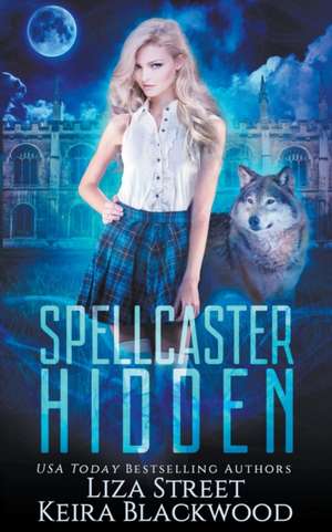 Spellcaster Hidden de Liza Street