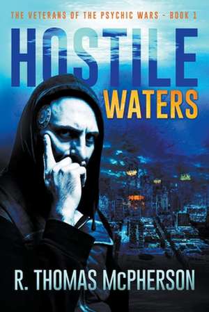 Hostile Waters de R Thomas McPherson