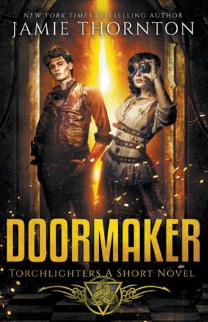 Doormaker de Jamie Thornton