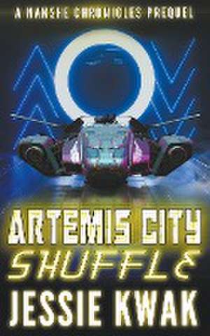 Artemis City Shuffle de Jessie Kwak