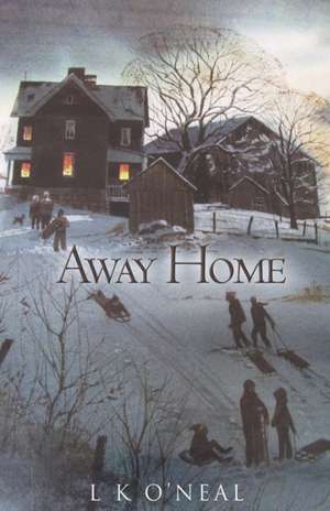 Away Home de L K O'Neal