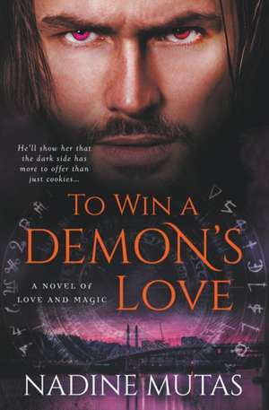 To Win a Demon's Love de Nadine Mutas