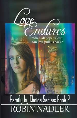 Love Endures de Robin Nadler