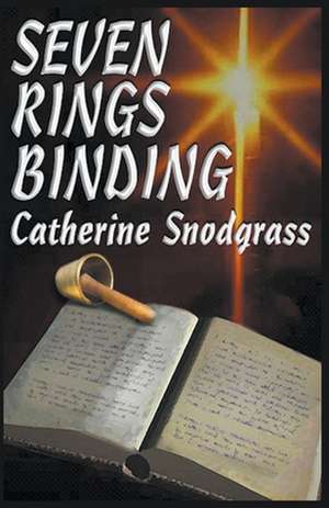 Seven Rings Binding de Catherine Snodgrass