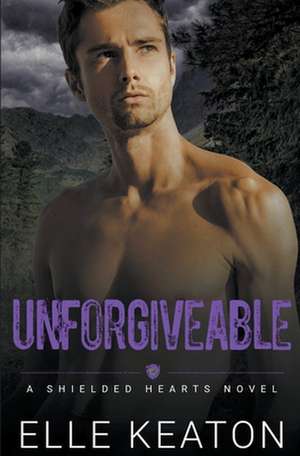 Unforgivable de Elle Keaton