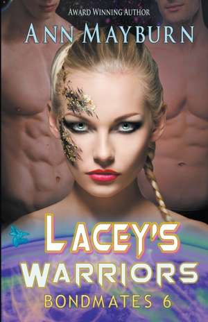 Lacey's Warriors de Ann Mayburn