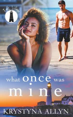 What Once Was Mine de Krystyna Allyn