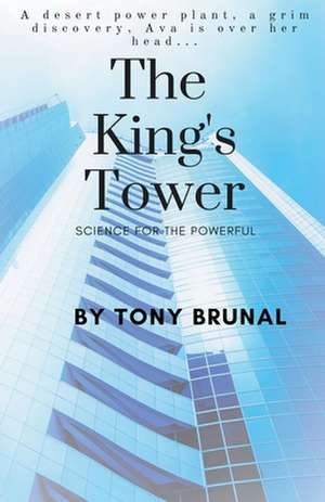 The King's Tower de Tony Brunal