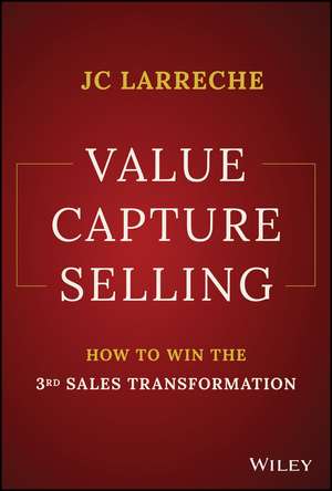 Value Capture Selling de Jean-Claude Larreche