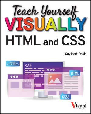 Teach Yourself VISUALLY HTML and CSS 2nd Edition de G Hart–Davis