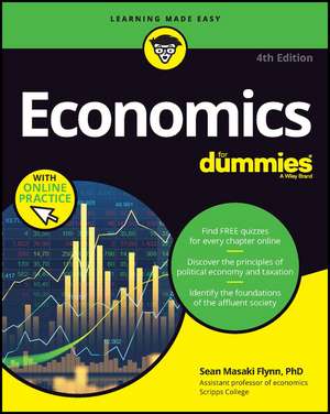 Economics For Dummies: Book + Chapter Quizzes Online de Sean Masaki Flynn