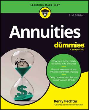 Annuities For Dummies, 2nd Edition de Pechter