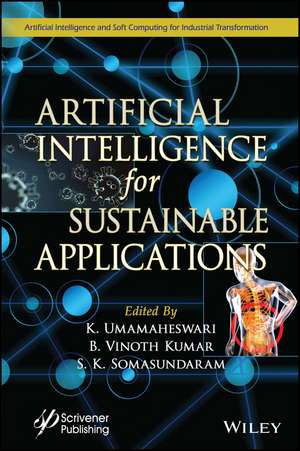 Artificial Intelligence for Sustainable Applications de Umamaheswari