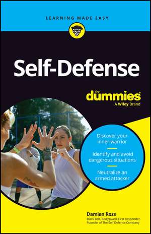 Self–Defense For Dummies de D Ross