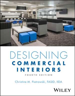Designing Commercial Interiors 4e de Piotrowski