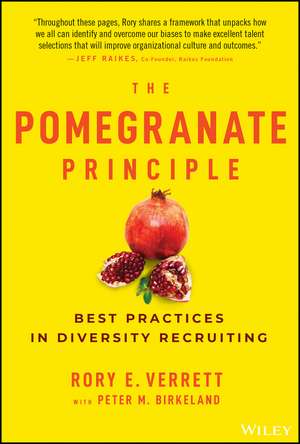 The Pomegranate Principle – Best Practices in Diversity Recruiting de RE Verrett