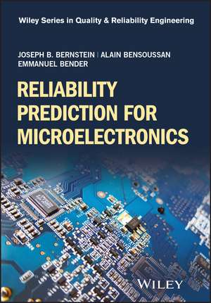 Reliability Prediction for Microelectronics de JB Bernstein