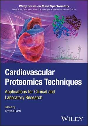 Cardiovascular Proteomics Techniques de Cristina Banfi