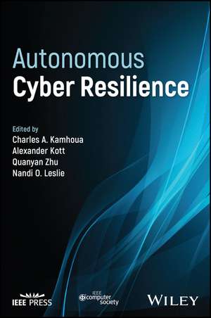 Autonomous Cyber Resilience de Kamhoua