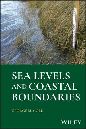 Sea Levels and Coastal Boundaries de Cole