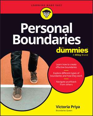 Personal Boundaries For Dummies de Priya