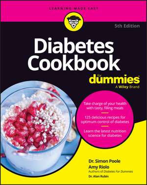 Diabetes Cookbook For Dummies, 5th Edition de Riolo