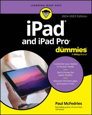 iPad & iPad Pro For Dummies, 2024–2025 Edition de P McFedries