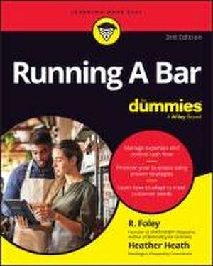 Running A Bar For Dummies de R. Foley